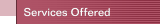 Services Offered